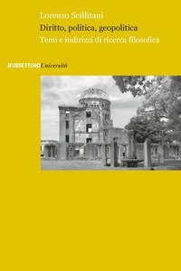 Diritto, politica, geopolitica. Temi e indirizzi di ricerca filosofica
