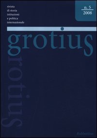 Grotius. Rivista di storia, istituzioni e politica internazionale