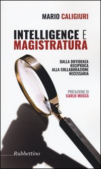 Intelligenze e magistratura