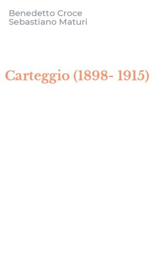 Carteggio (1898-1915)