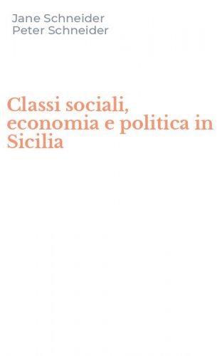 Classi sociali, economia e politica in Sicilia