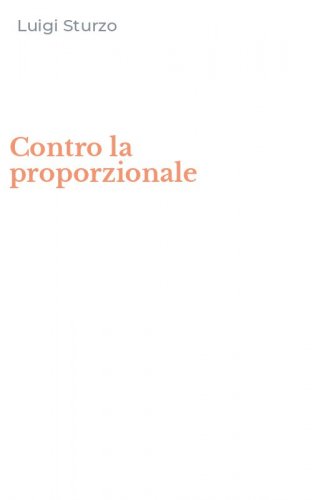 Contro la proporzionale