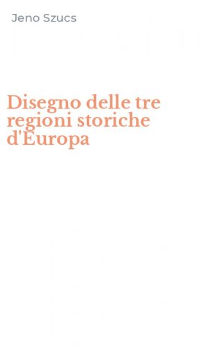 Disegno delle tre regioni storiche d'Europa