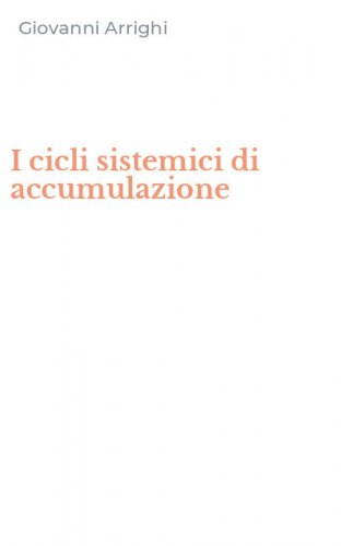 I cicli sistemici di accumulazione