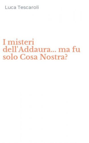 I misteri dell'Addaura... ma fu solo Cosa Nostra?