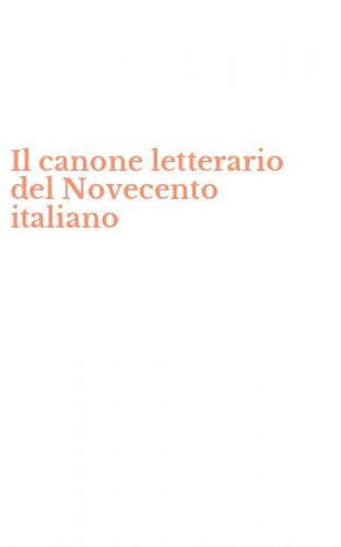 Il canone letterario del Novecento italiano