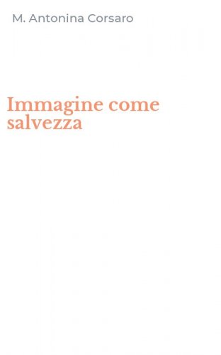 Immagine come salvezza