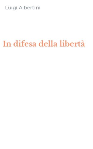 In difesa della libert&agrave;