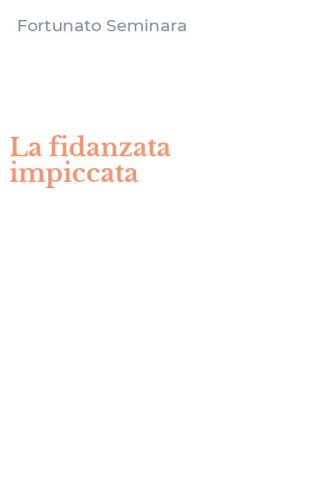 La fidanzata impiccata
