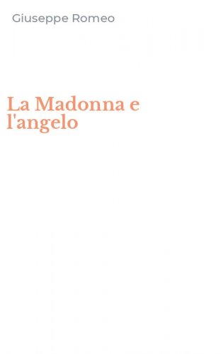 La Madonna e l'angelo
