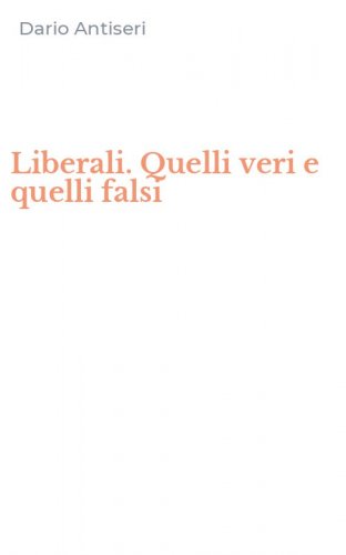 Liberali. Quelli veri e quelli falsi