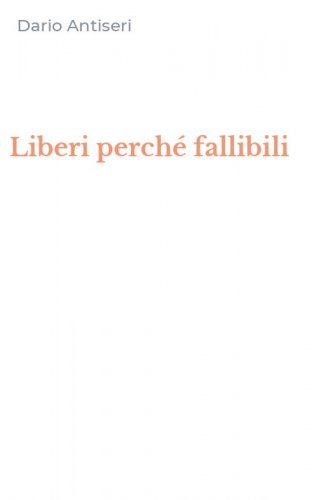 Liberi perch&eacute; fallibili