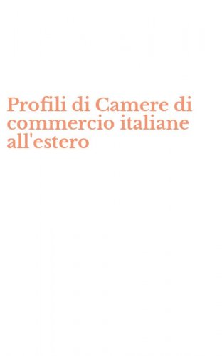 Profili di Camere di commercio italiane all'estero