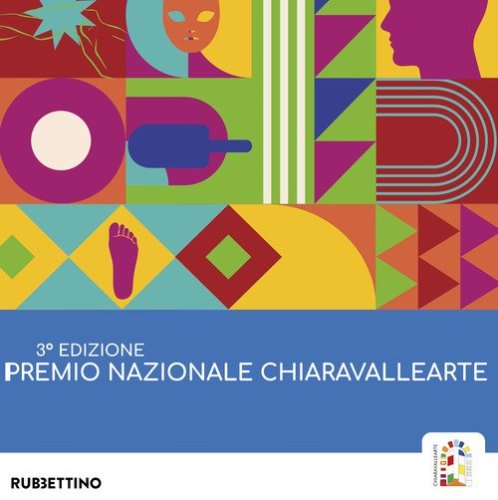Premio Nazionale Chiaravalle Arte. 3&ordf; edizione