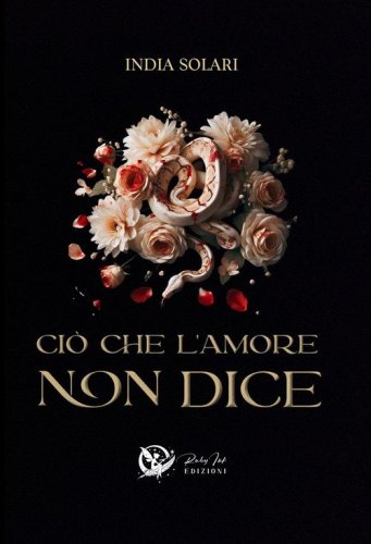 Ci&ograve; che l'amore non dice
