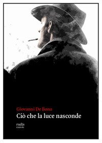 Ci&ograve; che la luce nasconde