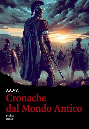 Cronache dal Mondo Antico