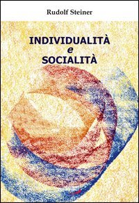 Individualit&agrave; e socialit&agrave;
