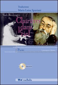 Clairi&egrave;res dans le ciel. Testo italiano a fronte