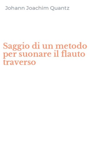 Saggio di un metodo per suonare il flauto traverso