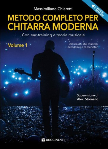 Metodo completo per chitarra moderna. Con ear-training e teoria musicale