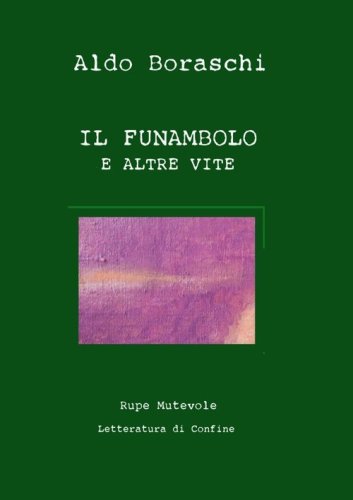 Il funanbolo e altre vite