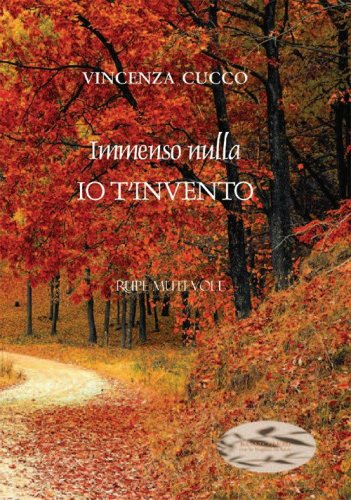 Immenso nulla io t'invento
