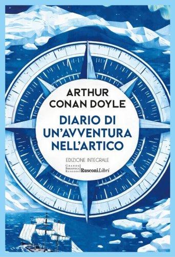 Diario di un'avventura nell'artico