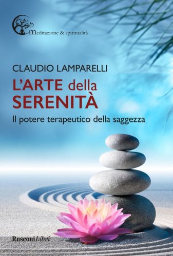 L'arte della serenit&agrave;