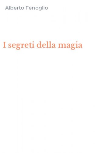 I segreti della magia