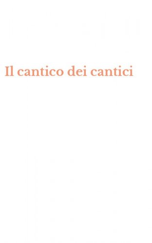 Il cantico dei cantici