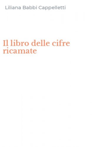 Il libro delle cifre ricamate