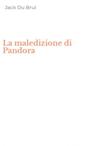 La maledizione di Pandora