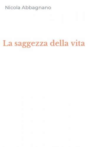 La saggezza della vita