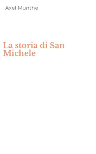La storia di San Michele