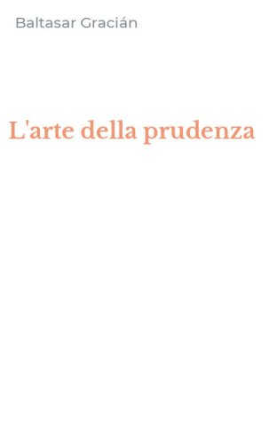 L'arte della prudenza