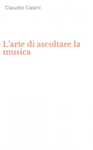 L'arte di ascoltare la musica