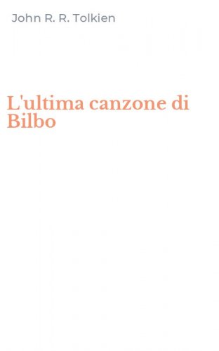L'ultima canzone di Bilbo