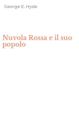 Nuvola Rossa e il suo popolo