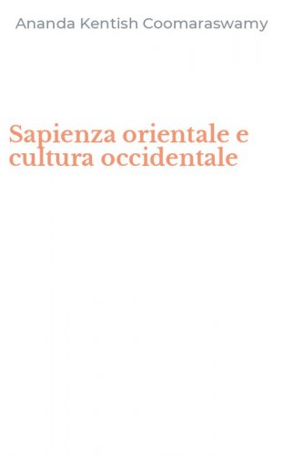 Sapienza orientale e cultura occidentale
