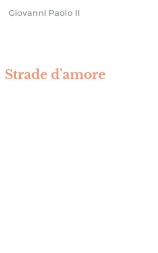 Strade d'amore