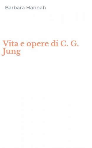 Vita e opere di C. G. Jung
