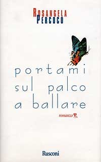 Portami sul palco a ballare