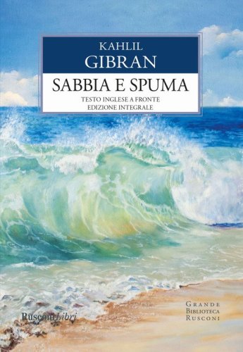Sabbia e spuma. Testo inglese a fronte