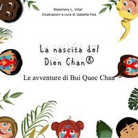 La nascita del Dien Chan&reg;. Le avventure di Bui Quoc Chau