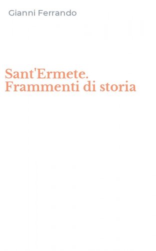 Sant'Ermete. Frammenti di storia