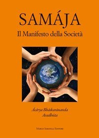 Samaja. Il manifesto della societ&agrave;