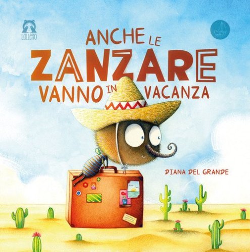 Anche le zanzare vanno in vacanza