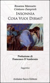 Insonnia cosa vuoi dirmi?