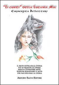 &laquo;Li cunti&raquo; della Lucania mia